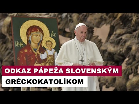 Príhovor pápeža Františka slovenským gréckokatolíkom