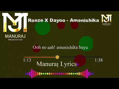 Ronze X Dayoo - Amenishika (Lyrics Audio)
