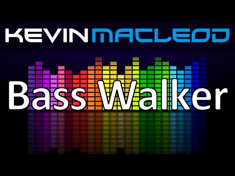 Kevin MacLeod: Bass Walker