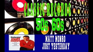 MATT MONRO - JUST YESTERDAY