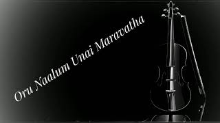 Oru Naalum Unai Maravatha  HQ Audio Quality  Ilaya