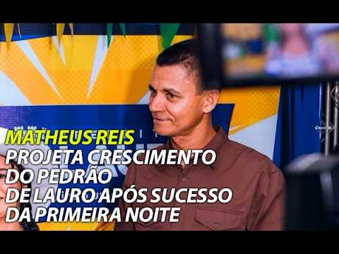 "A cada ano maior e melhor": Matheus Reis projeta crescimento do Pedrão de Lauro