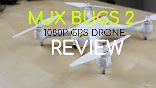 MJX Bugs 2 1080P GPS Drone REVIEW