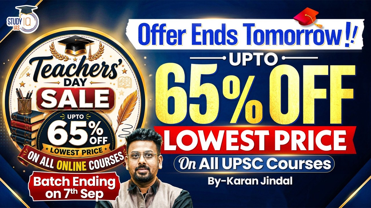Teachers Day Sale Alert | Get 65% Discounts on All UPSC Courses | Know Everything | StudyIQ IAS