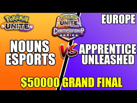 GRAND FINAL - Nouns Esports vs Apprentice Unleashed - $50000 EU Championship | Pokemon Unite