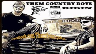 Them Country Boys - Ridin