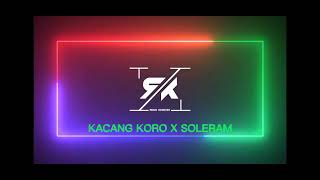 Download lagu JOGET KACANG KORO x SOLERAM🥜‼️_R-Kholter (REMIX)_2022 mp3 Download lagu JOGET KACANG KORO x SOLERAM🥜‼️_R-Kholter (REMIX)_2022 mp3