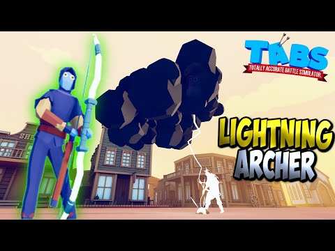 Lightning Archer vs Every Faction + Bonus - TABS MODS GAMEPLAY