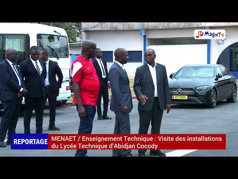 MENAET / Enseignement Technique : Visite des installations du Lycée Technique d’Abidjan Cocody