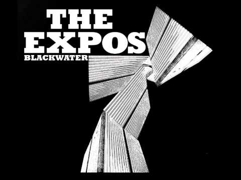 The Expos - Blackwater - Full Album
