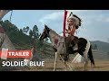 Soldier Blue 1970 Trailer | Candice Bergen | Peter Strauss