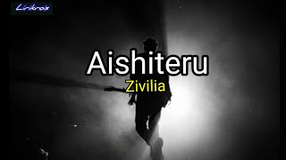 Download lagu Aishiteru - Zivilia [lirik lagu] mp3