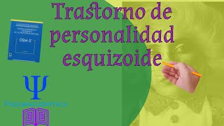 Trastorno de personalidad esquizoide