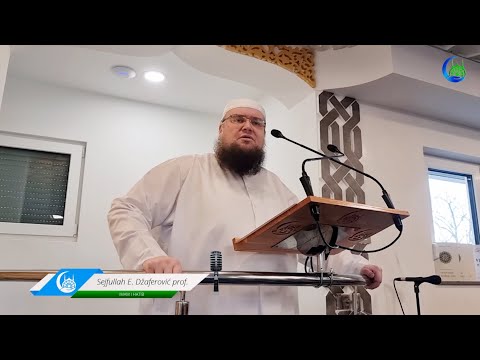 Hutba - Ibadeti u mjesecu Ramazanu - Hatib Sejfullah E. Džaferović prof.