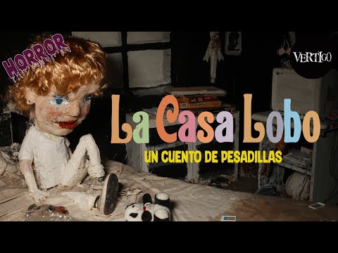 The Wolf House: A Tale of Nightmares