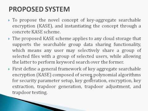 Key-Aggregate Searchable Encryption (KASE) for Group Data Sharing via Cloud Storage