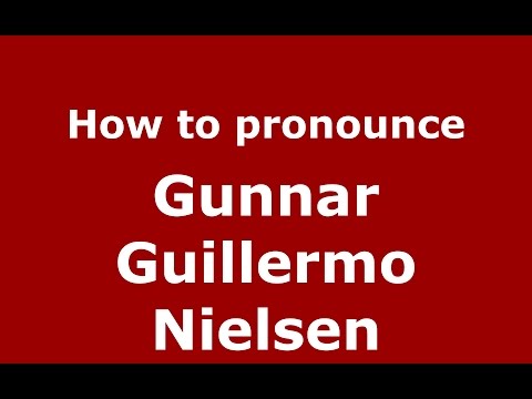How to pronounce Gunnar Guillermo Nielsen (Argentine Spanish/Argentina) - PronounceNames.com