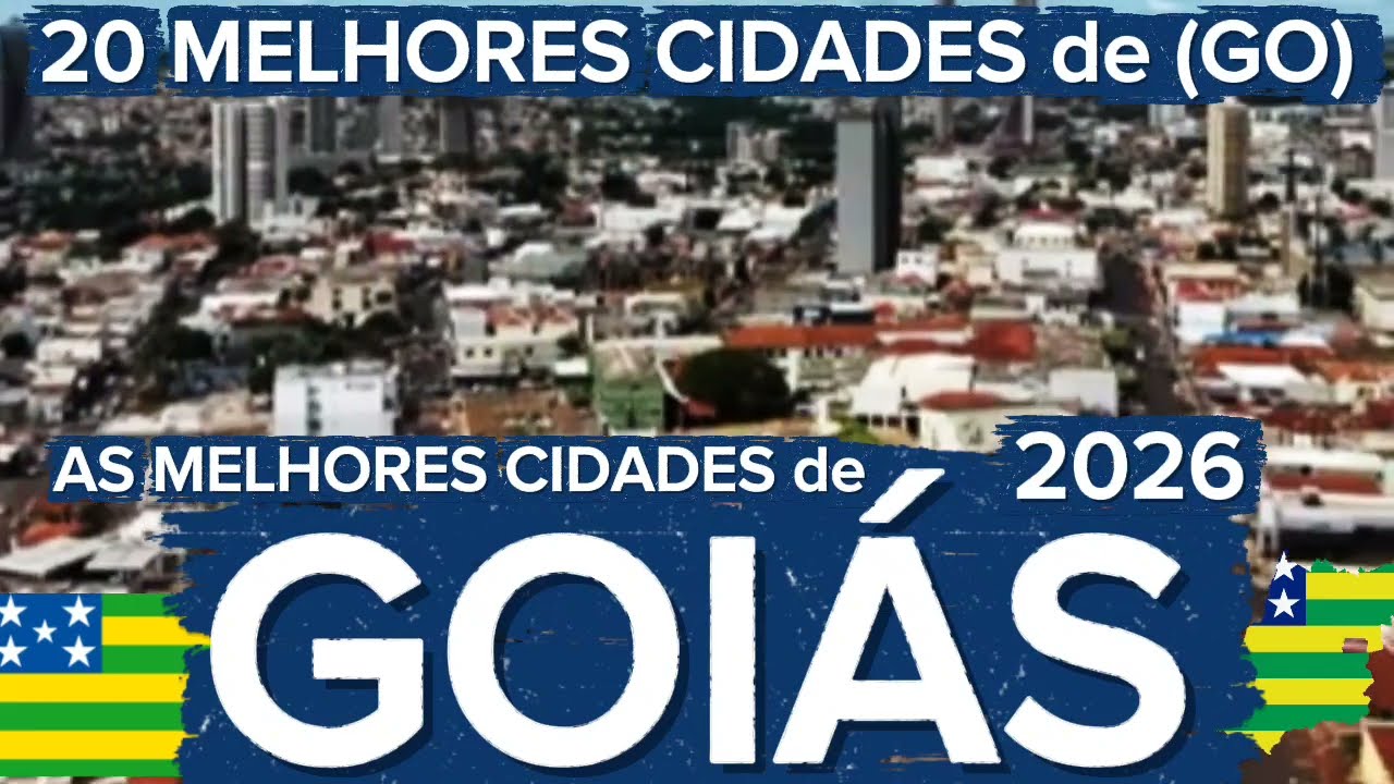 TOP 20💥AS MELHORES CIDADES de GOIÁS 2026 [Ranking IPS & IDH-M]