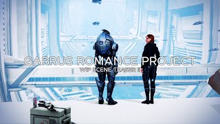 Work in Progress - Garrus Romance Project Scene Teaser II