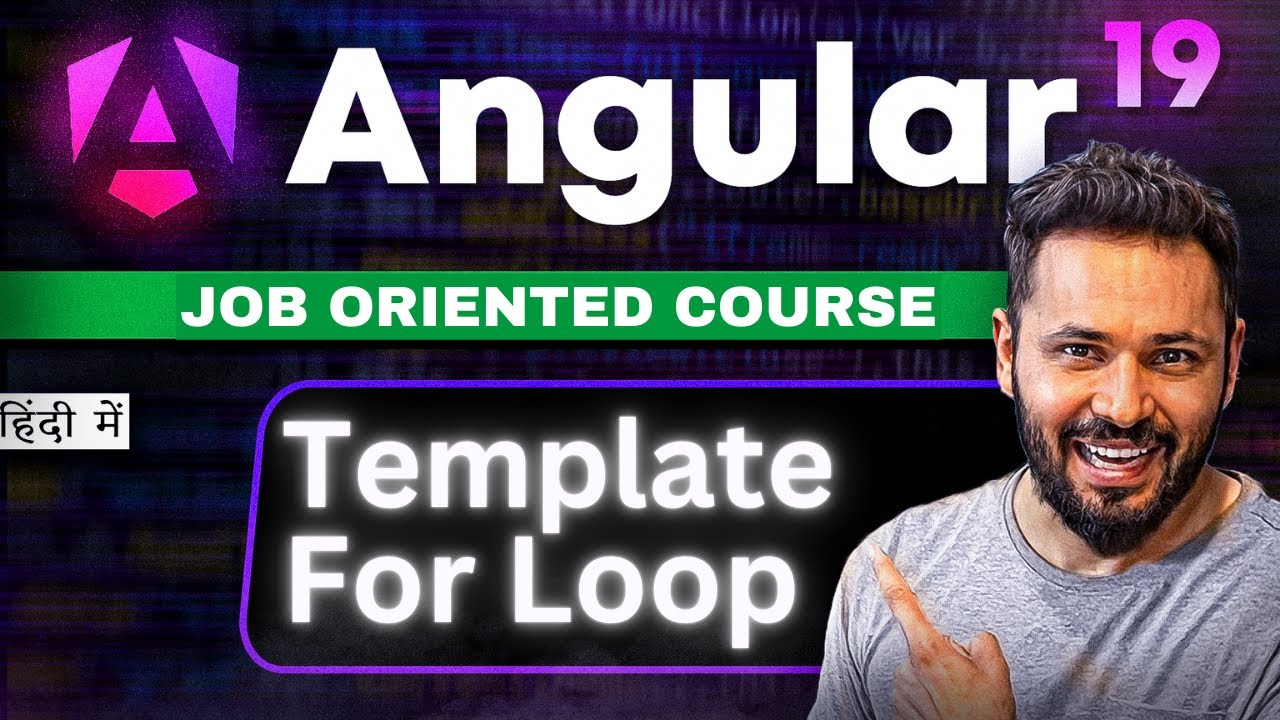 Angular 19 tutorial in Hindi #18 @For Loop in Template
