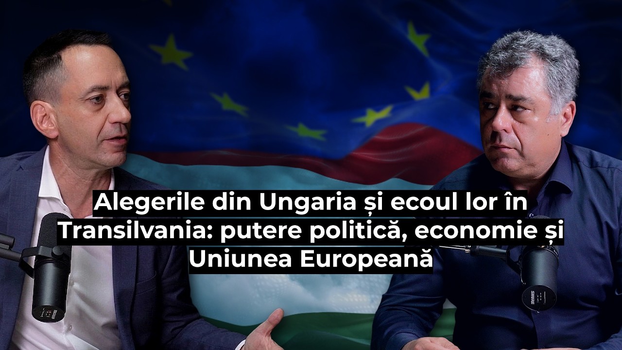 Alegerile din Ungaria și ecoul lor în Transilvania: putere politică, economie și Uniunea Europeană