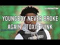 Traduction Française NBA YoungBoy Toxic Punk LA RUDDACTION