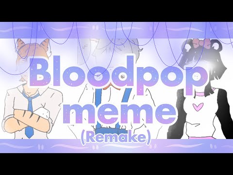 Bloodpop meme {Mr.Hopps playhouse 2} [Human ver.] (Remake)