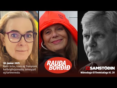 Nató í krísu, trans og Trumpismi, heilbrigðisþjónusta, bókaspjall og karlmennska