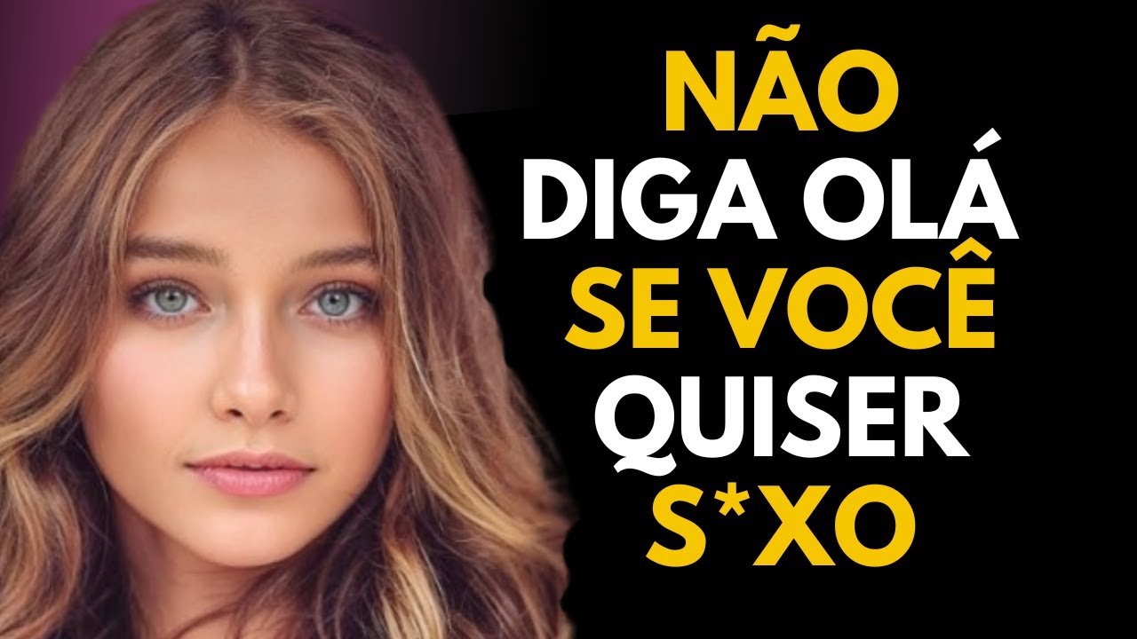 99,9% das GAROTAS não conseguem resistir quando você DIZ ESSA PALAVRA! | PSICOLOGIA FEMININA