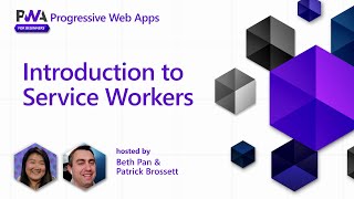 Introduction to Service Workers [2 of 17] | PWA for Beginners