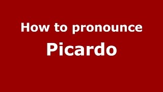 How to pronounce Picardo