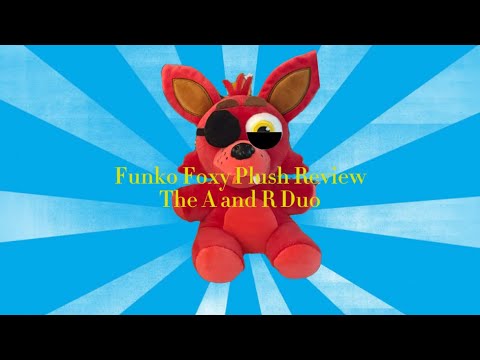 Fnaf Funko Foxy plush Review!