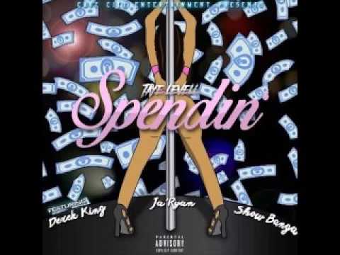 Taye Levell - Spendin' (Feat Derek King & Ja'Ryan) (Prod. By Show Banga) [2o16] -YâYô-