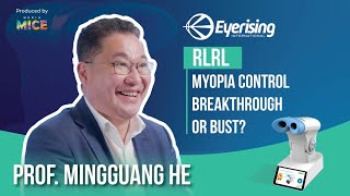 Prof. Mingguang He on RLRL: Myopia Control Breakthrough or Bust?    Take notes