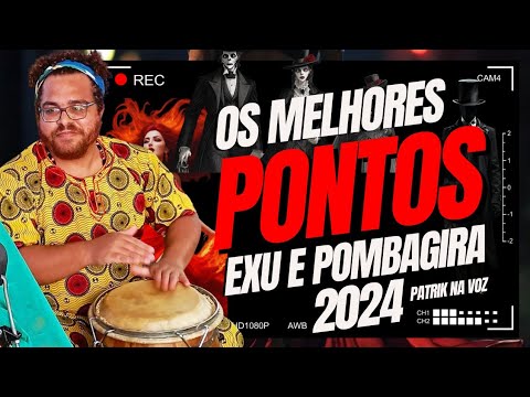 THE BEST POINTS FOR EXU AND POMBAGIRA RITUALS #2024 PATRIK NA VOZ