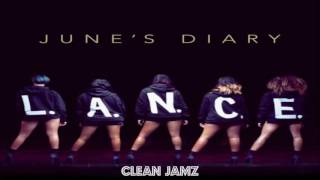 June's Diary - L.A.N.C.E. [Clean / Radio Edit]