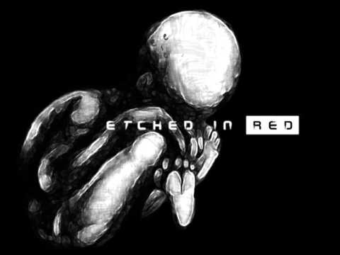 Etched In Red - Sifting Through (Demo)