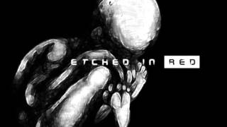 Etched In Red - Sifting Through (Demo)