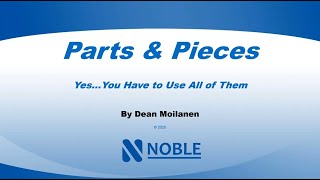 Webinar: PARTS & PIECES… Yes, You Have to Use All of Them
