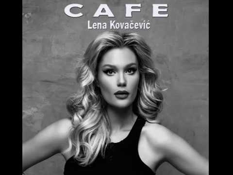 Lena Kovačević - Cafe