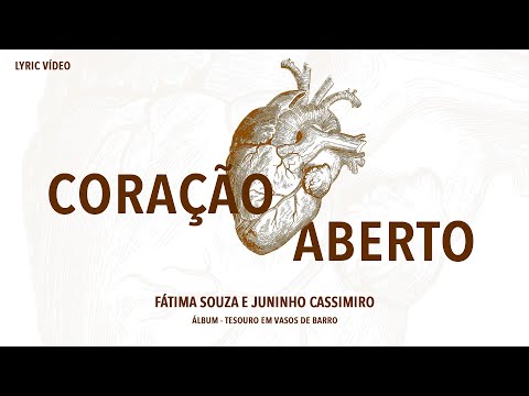 Coração Aberto (ft. Juninho Cassimiro) - Fátima…