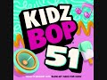 Kidz Bop Kids-Forever Young
