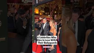 6 celebrities who are in love with their bodyguards #shots #movie #hollywood #actor #usa #bodyguard