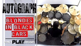 Autograph - Blondes In Black Cars (Only Play Drums)