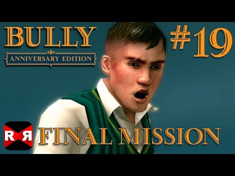 Bully: Anniversary Edition - Final Mission Walkthrough Part 19