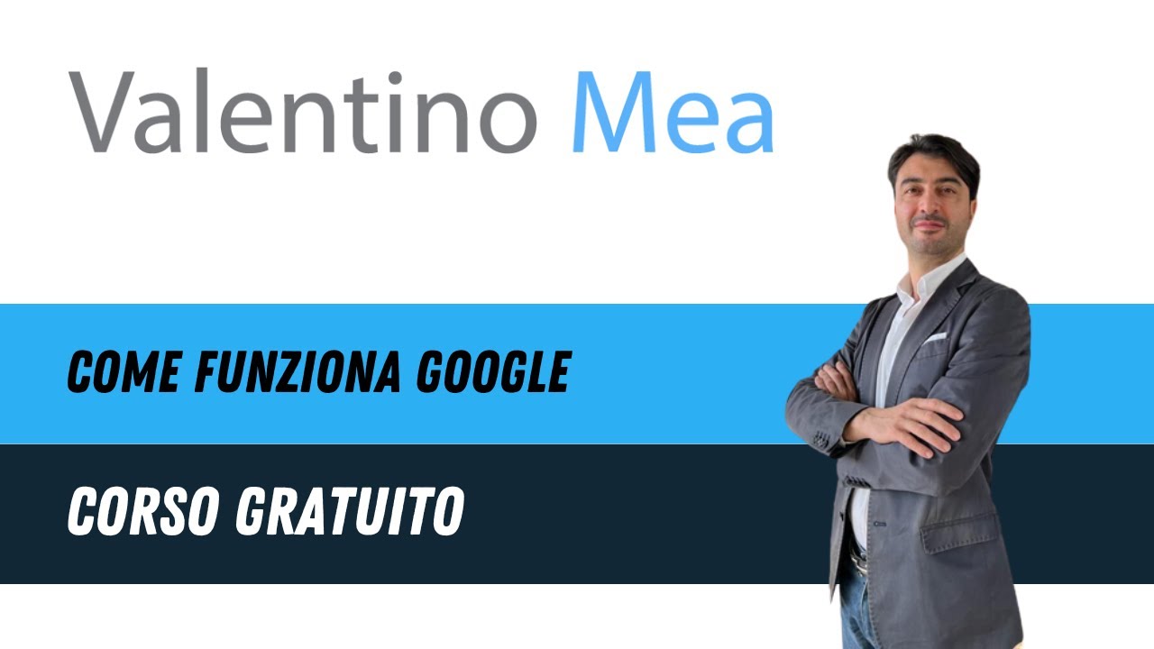 Corso SEO "Come Funziona Google: Scansione, Indicizzazione e Posizionamento"