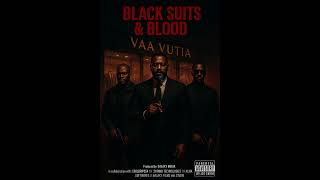 Download lagu Black Suits & Blood Theme Dj Alpacino254 mp3 Download lagu Black Suits & Blood Theme Dj Alpacino254 mp3