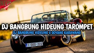 Download lagu DJ TAROMPET BANGBUNG HIDEUNG X GOYANG KARAWANG [FYP] ARJUNA PRESENT SUNDA PRIDE mp3