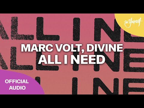 Marc Volt, Divine - All I Need (Official Audio) [Be Yourself Music]