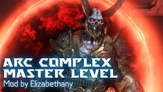 Arc Complex Master Level Mod by Elizabethany